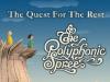 The Polyphonic Spree: The Quest for the Rest